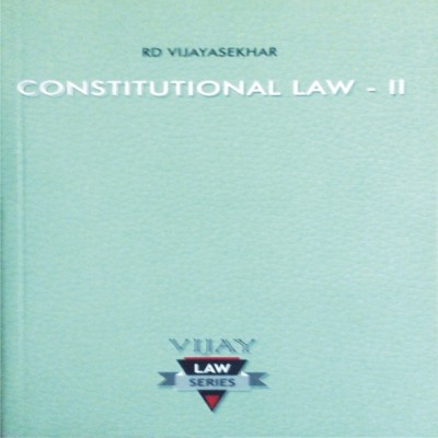 Constitutional Law - II (For Andhra Law University Students)(Paperback, Dr. RD Vijayasekhar)