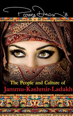 The People and Culture of Jammu-Kashmir-Ladakh(English, Hardcover, Dewan Parvez)