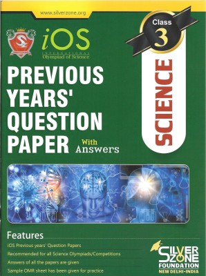 CLASS 3 SCIENCE OLYMPIAD PREVIOUS YEARS SOLVED PAPER WITH ANSWERS(English, Paperback, SILVER ZONE FONDATION)