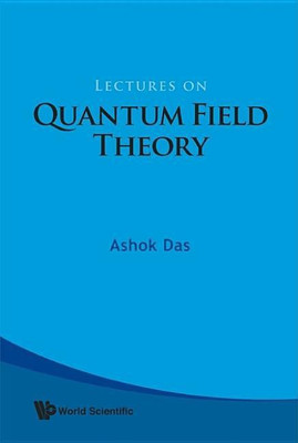 Lectures On Quantum Field Theory(English, Paperback, Das Ashok)