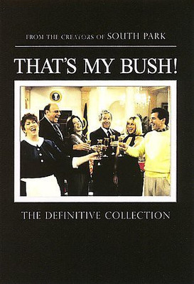 

THAT'S MY BUSH(DVD English)