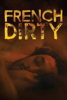

FRENCH DIRTY(DVD English)