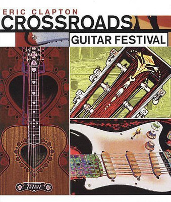 

CROSSROADS GUITAR FESTIVAL 2004(DVD English)