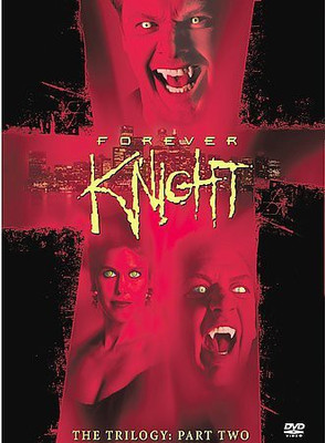 

FOREVER KNIGHT:TRILOGY PART 2(DVD English)