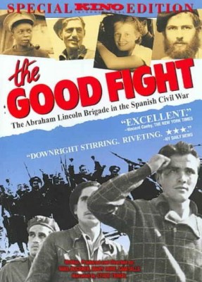 

GOOD FIGHT:ABRAHAM LINCOLN BRIGADE IN(DVD English)