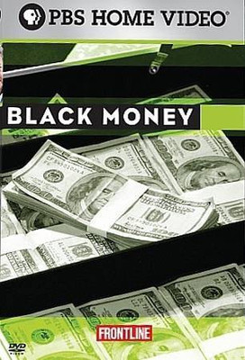 

FRONTLINE:BLACK MONEY(DVD English)