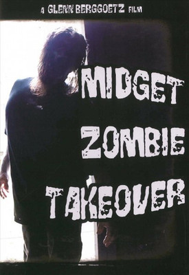 

MIDGET ZOMBIE TAKEOVER(DVD English)