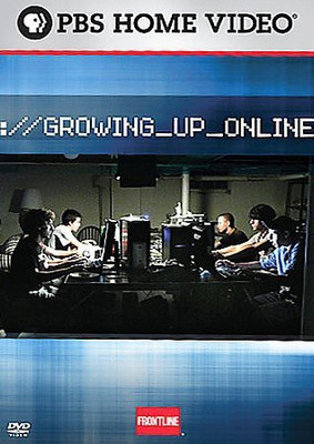 

FRONTLINE:GROWING UP ONLINE(DVD English)