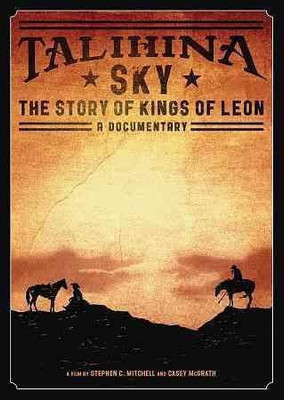 TALIHINA SKY:STORY OF KINGS OF LEON(DVD English)