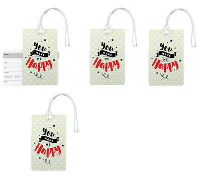 

100yellow Luggage Tags- You Make Me Happy Print High Quality PVC Tag with Silicon Strap- Ideal For Gift-Pack Of 4 Luggage Tag(Multicolor)