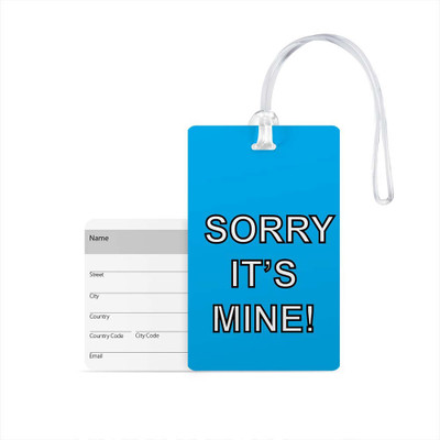 

100yellow Luggage Tags- SORRY IT’S MINE Print High Quality PVC Travel/Bag Tag with Silicon Strap- Ideal For Gift Luggage Tag(Multicolor)