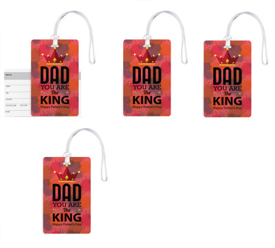 

100yellow Luggage Tags- Dad You Are The King Print Gloss Finish PVC Bag Tag with Silicon Strap- Gift For Father-Pack Of 4 Luggage Tag(Multicolor)