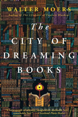 The City of Dreaming Books(English, Paperback, Moers Walter)