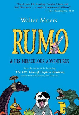 Rumo & His Miraculous Adventures(English, Paperback, Moers Walter)