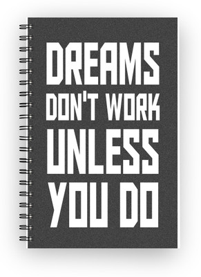 

Inkalabh A5 Notebook(Dream don’t work unless you do, Multicolor)