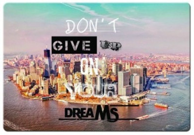 

Dadlace Don’t Give up on you dreams Mousepad(Multicolor)