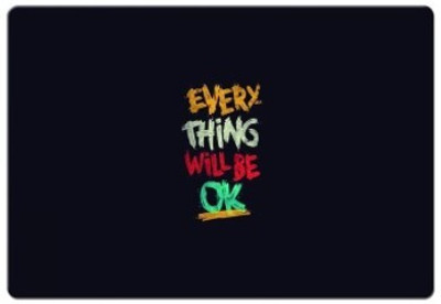 

Dadlace Every Thing Will be Ok Mousepad(Multicolor)