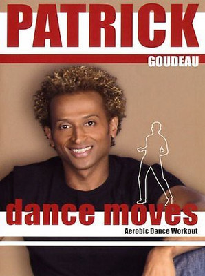 

DANCE MOVES W/ PATRICK GOUDEAU(DVD English)