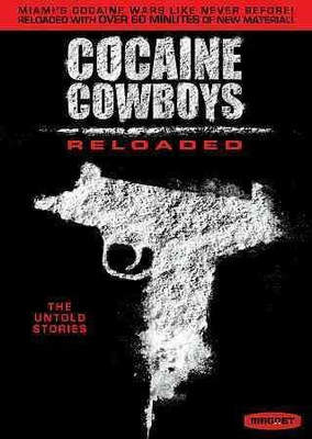

COCAINE COWBOYS RELOADED(DVD English)