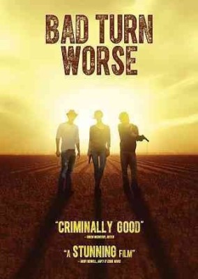 

BAD TURN WORSE(DVD English)