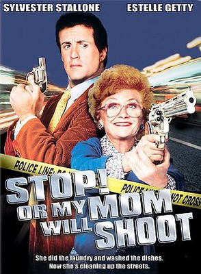 

STOP! OR MY MOM WILL SHOOT(DVD English)
