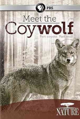 

NATURE:MEET THE COYWOLF(DVD English)