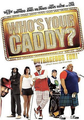 

WHO'S YOUR CADDY(DVD English)