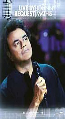 

JOHNNY MATHIS LIVE BY REQUEST(DVD English)