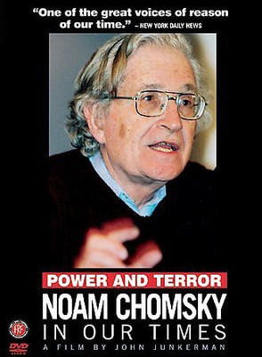 

POWER AND TERROR:NOAM CHOMSKY IN OUR(DVD English)