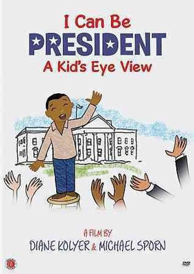 

I CAN BE PRESIDENT:KID'S EYE VIEW(DVD English)