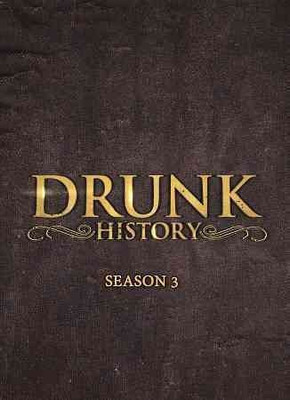 

DRUNK HISTORY:SEASON THREE(DVD English)