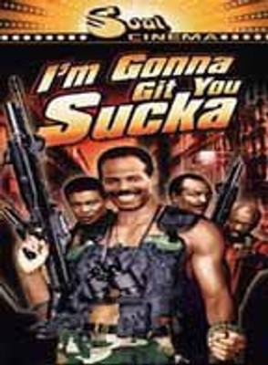 

I'M GONNA GIT YOU SUCKA(DVD English)