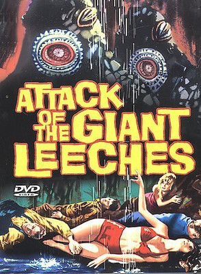 

ATTACK OF THE GIANT LEECHES(DVD English)