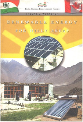 Renewable Energy For Hilly Areas(Paperback, India Canada Environment Facility)