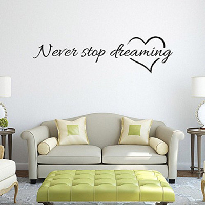 Asmi Collections 100 cm Never Stop Dreaming Quote Removable Sticker(Pack of 1)