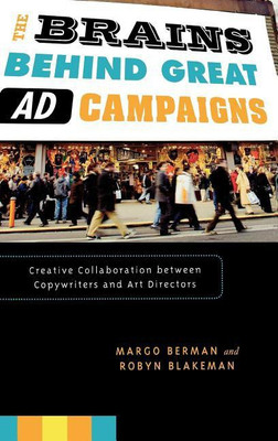 The Brains Behind Great Ad Campaigns(English, Hardcover, Berman Margo)
