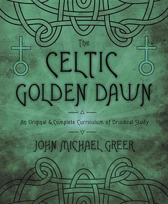 The Celtic Golden Dawn(English, Paperback, Greer John Michael)