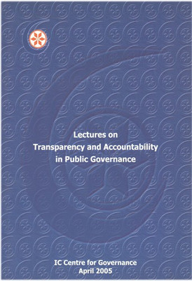 Lectures On Transparency And Accountability In Public Governance(Paperback, IC Centre)