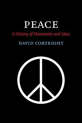Peace(English, Paperback, Cortright David)