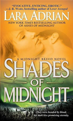Shades of Midnight: A Midnight Breed Novel(English, Paperback, Lara Adrian)