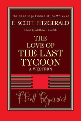 Fitzgerald: The Love of the Last Tycoon(English, Hardcover, Fitzgerald F. Scott)