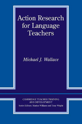 Action Research for Language Teachers(English, Paperback, Wallace Michael J.)