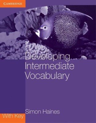 Developing Intermediate Vocabulary with Key(English, Paperback, Haines Simon)