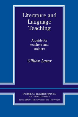 Literature and Language Teaching(English, Paperback, Lazar Gillian)