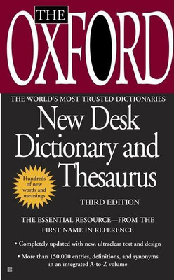 The Oxford New Desk Dictionary and Thesaurus: Third Edition(English, Paperback, Oxford University Press)