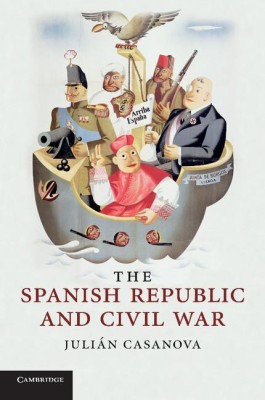 The Spanish Republic and Civil War(English, Paperback, Casanova Julian)