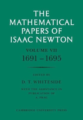 The Mathematical Papers of Isaac Newton: Volume 7, 1691-1695(English, Paperback, Newton Isaac)