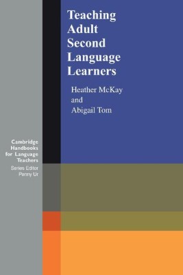 Teaching Adult Second Language Learners(English, Paperback, McKay Heather)