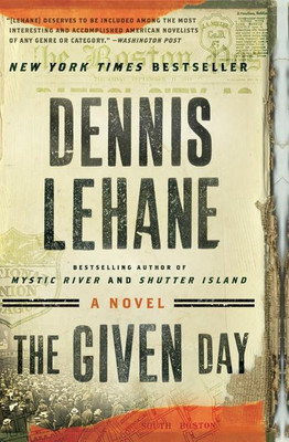 The Given Day(English, Paperback, Lehane Dennis)