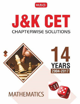 J&K CET - Mathematics 14 Years Chapterwise Solutions (2004 - 2017)(English, Paperback, MTG Editorial Board)